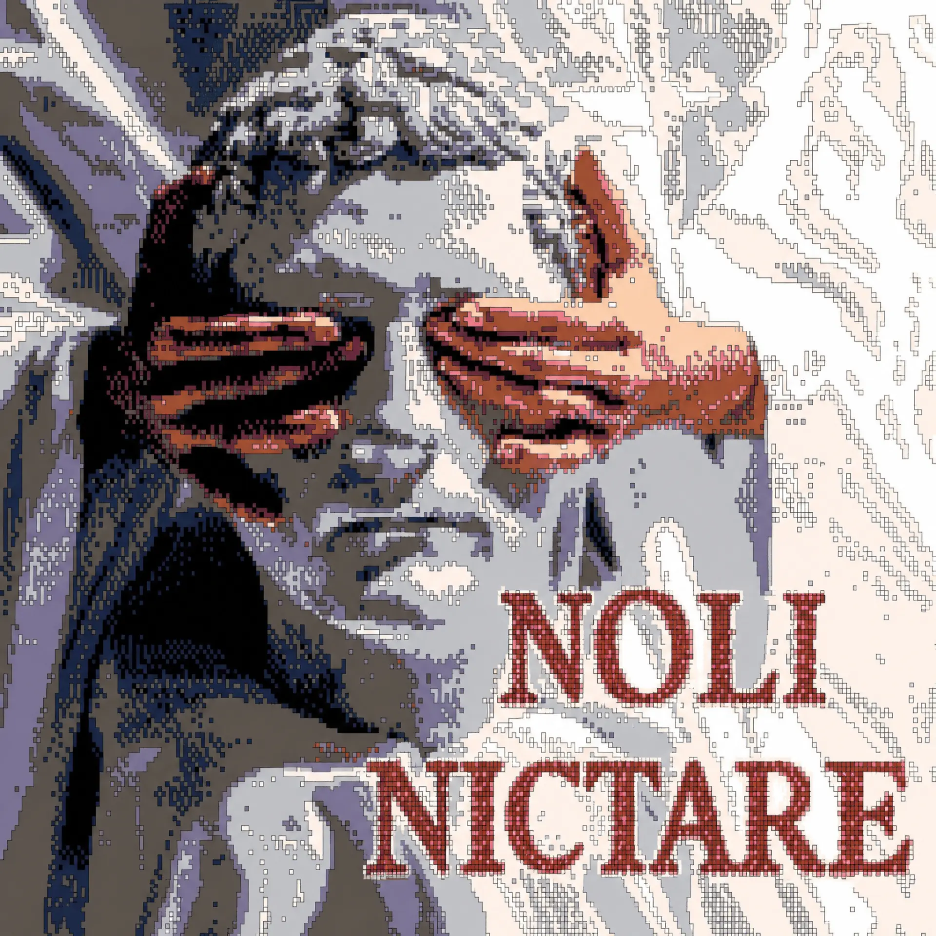 A face half-lit, hands drawn back from blacked-out eyes, with the words Noli Nictare in red.